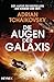 Cover zum Buch Die Augen der Galaxis