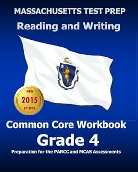 Paperback Massachusetts Test Prep Reading and Writing Common Core Workbook Grade 4: Preparation for the Parcc and McAs Assessments Book