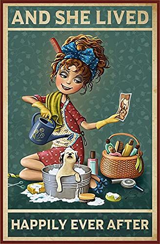 TNND And She Lived Happily Ever After Vintage Dog Girl Gift For Grooming Girl Dog Groomer Dog Grooming Salon Metal Sign Art Tin Metal Poster Gift 8x12 inch