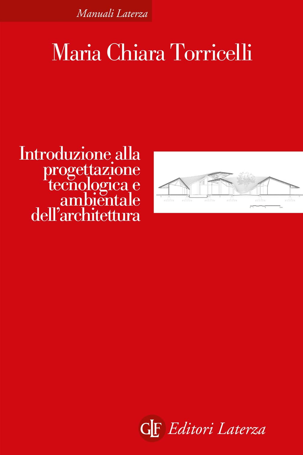 Introduzione Alla Progettazione Tecnologica E Ambientale Dell’Architettura - 4