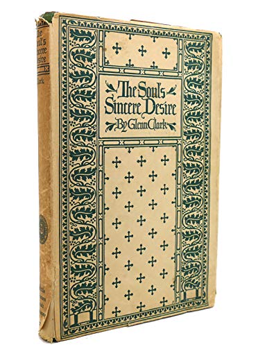 The Soul's Sincere Desire B001OI4NGO Book Cover