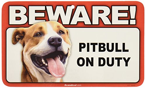 BEWARE Guard Dog on Duty Sign - Pitbull