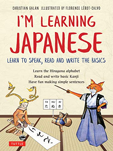 I M Learning Japanese A Language Adventure For Young People Kindle Edition By Galan Christian Lerot Calvo Florence Children Kindle Ebooks Amazon Com