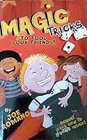 Magic Tricks to Fool Your Friends B00VQBE4KO Book Cover