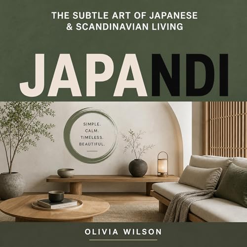 『Japandi Design for Beginners: The Subtle Art of Japanese & Scandinavian Living』のカバーアート