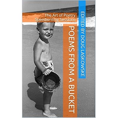 Poems from a Bucket