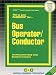 Bus Operator / Conductor(Passbooks) (Career Examination Series. : C-3383)