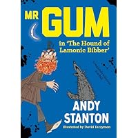Mr Gum in 'The Hound of Lamonic Bibber'