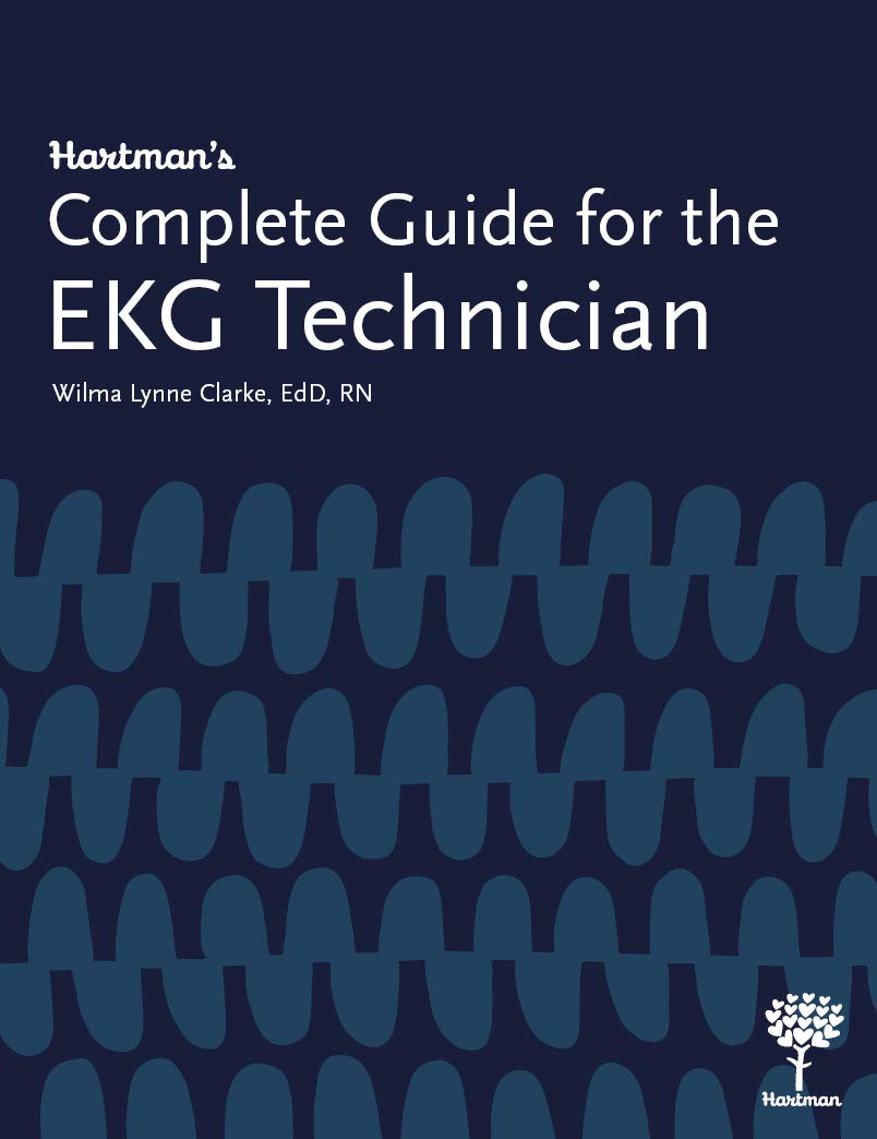 Hartman Publishing, Incorporated Complete Guide for the EKG Technician Paperback