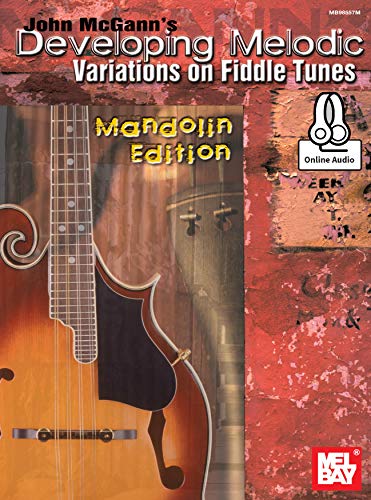 Mandolin Edition Developing Melodic Variations partition de John McGann en anglais