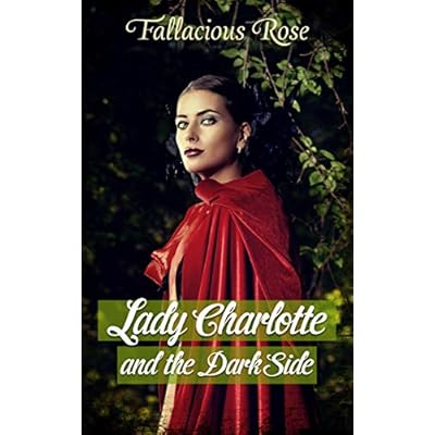 Lady Charlotte and the Dark Side