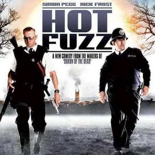 Hot Fuzz ''2007'' film