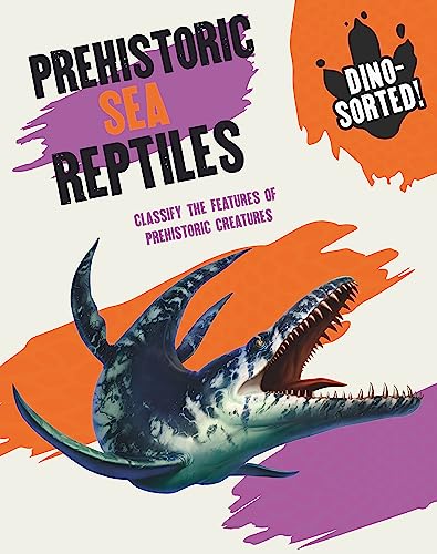Dino-sorted!: Prehistoric Sea Creatures