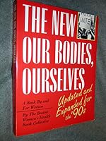 The New Our Bodies, Ourselves: Updated and expanded for the 90's B009NO2YVM Book Cover