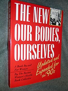 Paperback The New Our Bodies, Ourselves: Updated and expanded for the 90's Book