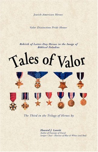 Tales of Valor: Rebirth of Latter-Day Heroes in the Image of Biblical Paladins