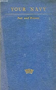 Hardcover Your Navy - Past and Present. Book