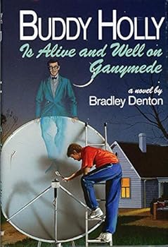 Hardcover Buddy Holly: Is Alive and Well on Ganymede Book