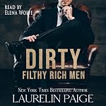 Cover of Dirty Filthy Rich Men
