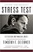 Stress Test: Reflections on Financial Crises