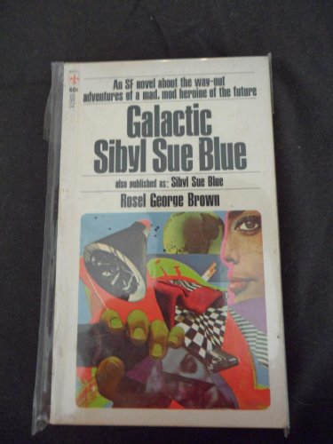 Galactic Sibyl Sue Blue (Sibyl Blue, Bk. 1) B000K0CXA0 Book Cover
