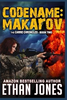 Codename: Makarov: Carrie Chronicles # 2 - Book #2 of the Carrie Chronicles