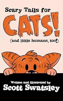 Paperback Scary Tails for Cats! (and little humans, too!) Book