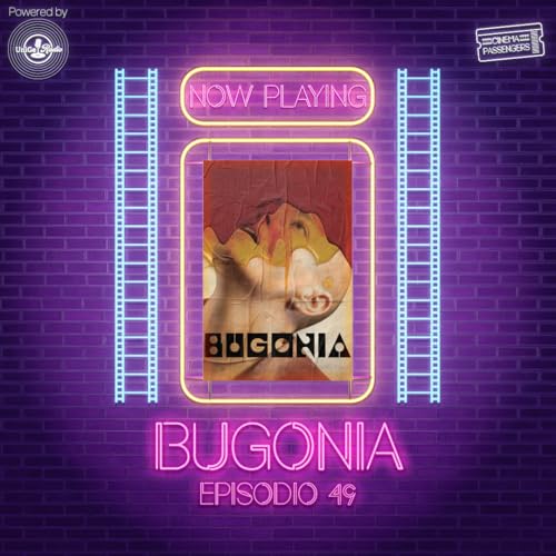 Ep. 49: Bugonia