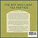 The Boy Who Liked Tea Parties