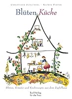 Blüten-Küche 3897981513 Book Cover