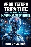 resumen del libro la maquina del tiempo wikipedia  Arquitetura tripartida na era das máquinas sencientes (Portuguese Edition)