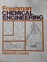 Freshman Chemical Engineering 0872011062 Book Cover
