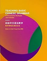 Teaching Basic Chinese Grammar (English and Chinese Edition) 1622914988 Book Cover