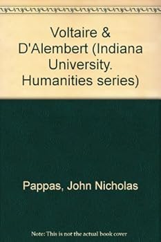 Paperback Voltaire & D'Alembert (Indiana University. Humanities series) Book