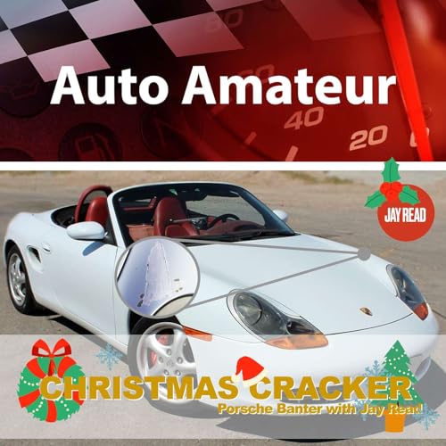 A Christmas Cracker of some Porsche Banter with Jay Read to round out the year!