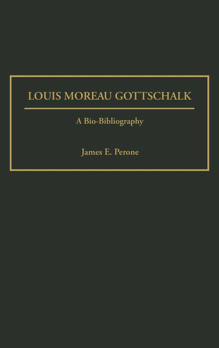 Louis Moreau Gottschalk: A Bio-Bibliography: 91