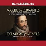 Exemplary Novels: Translated by Edith Grossman