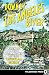 Down By the Los Angeles River: Friends of the Los Angeles Rivers Official Guide