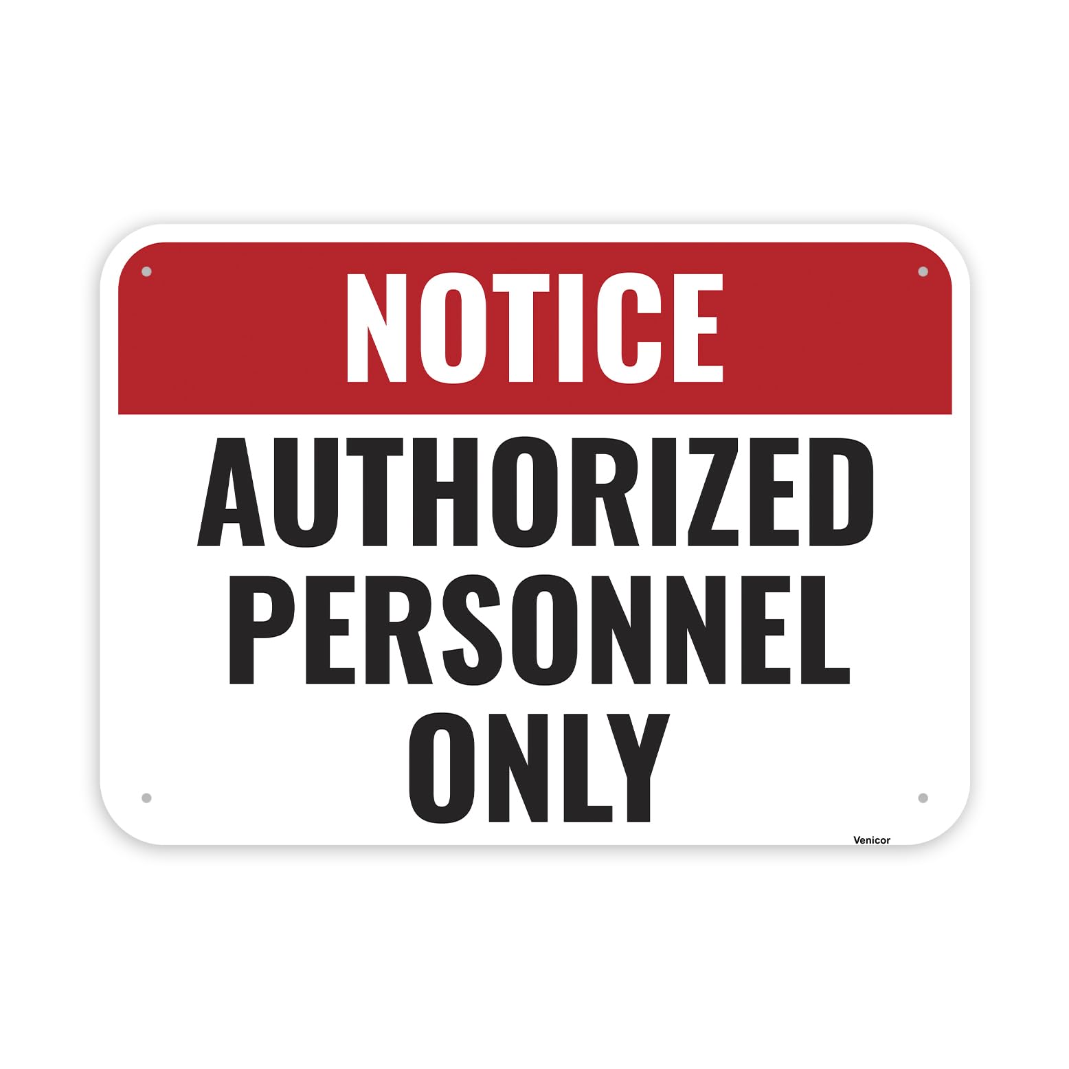 Authorized Personnel Only Sign, Restricted Area No Entry Plaque, Aluminum, 12x8 Inch
