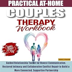 Practical At‑Home Couples Therapy Workbook Audiobook By Daniel J. Prescott cover art