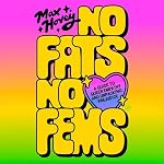 Cover of No Fats, No Fems