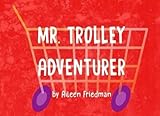  Mr. Trolley Adventurer