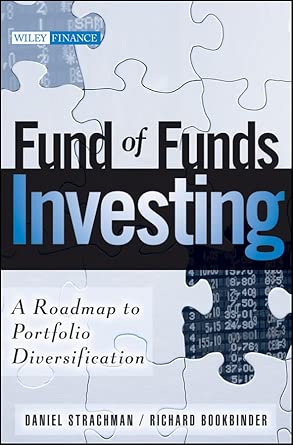 Fund of Funds Investing: A Roadmap to Portfolio Diversification (Wiley Finance) book cover