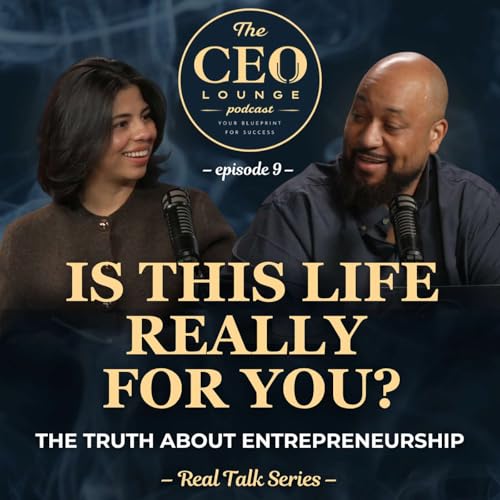 Entrepreneurship Isn&rsquo;t For Everyone&hellip; Here&rsquo;s the Truth Nobody Tells You - EP 9