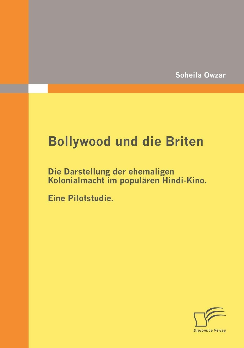 Bollywood und die Briten étude cinéma indien impérialisme