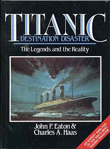 Titanic: Destination Disaster 0393304922 Book Cover