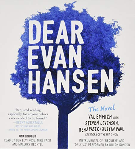 Dear Evan Hansen: The Novel Dear Evan Hansen: The Novel