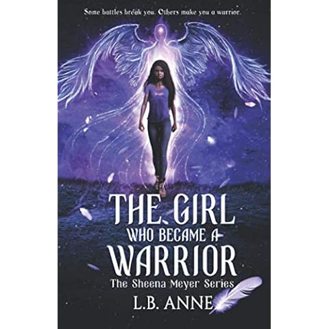 The Girl Who Became A Warrior (Sheena Meyer) Cover