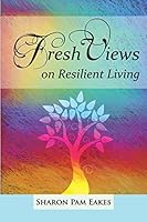 Fresh Views on Resilient Living 099082652X Book Cover