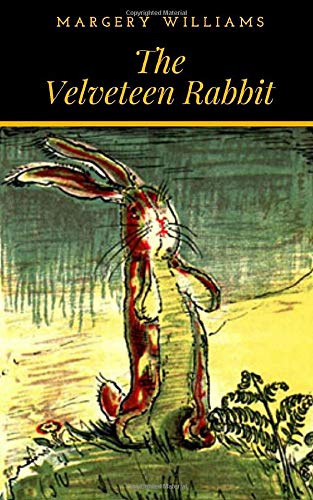 The Velveteen Rabbit B0857BFYGY Book Cover